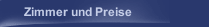 Zimmer und Preise